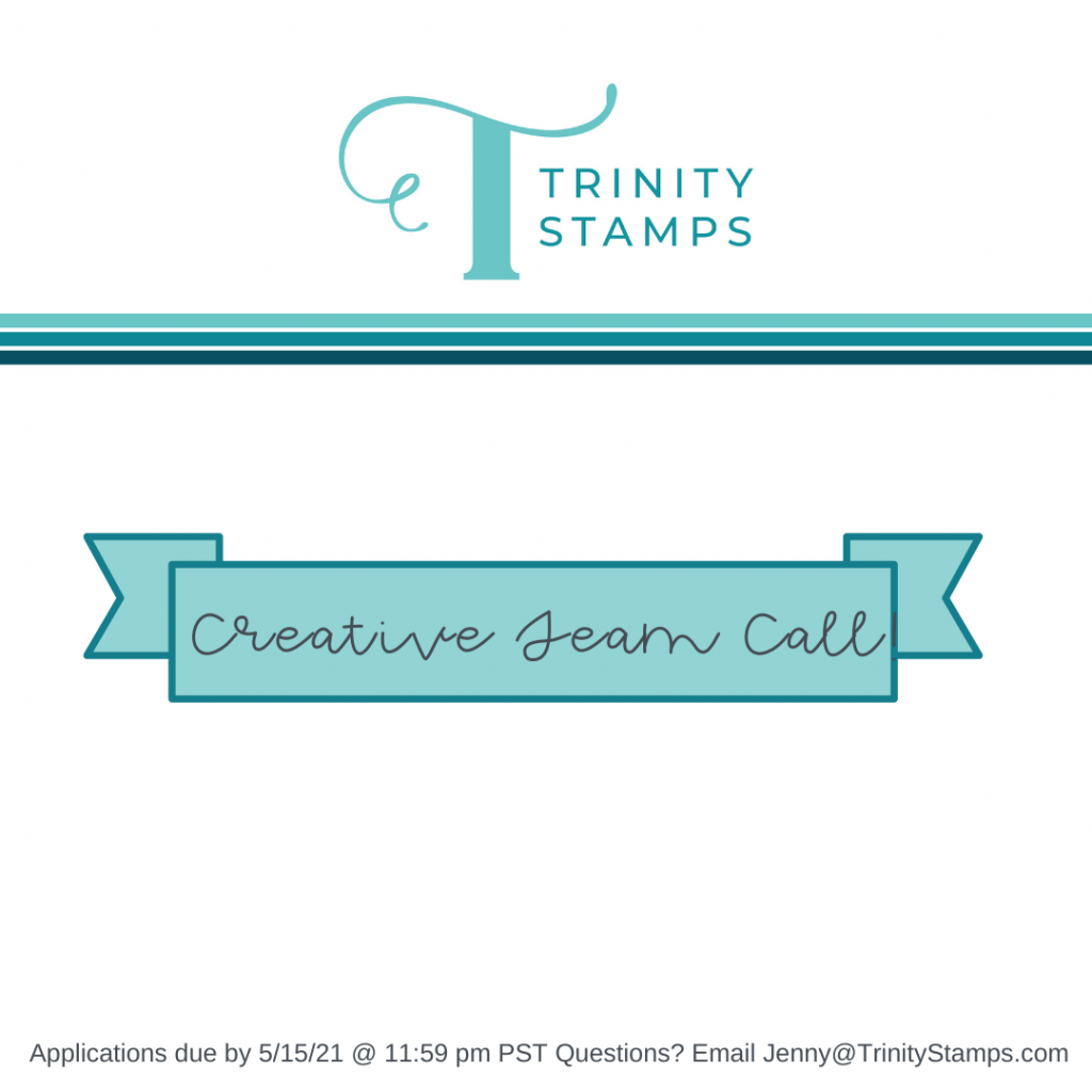 Trinity Stamps Creative Team Call Time Trinity Stamps