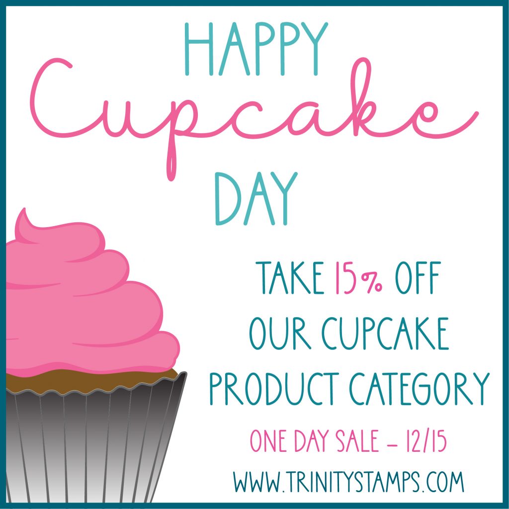 Happy National Cupcake Day ( & winner announcement) Trinity Stamps